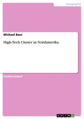 Baur | High-Tech Cluster in Nordamerika | E-Book | sack.de