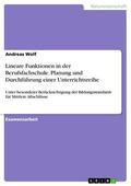 Wolf |  Lineare Funktionen in der Berufsfachschule. Planung und Durchführung einer Unterrichtsreihe | eBook | Sack Fachmedien