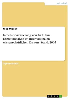Müller |  Internationalisierung von F&E. Eine Literaturanalyse im internationalen wissenschaftlichen Diskurs. Stand: 2005 | eBook | Sack Fachmedien