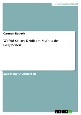 Radeck |  Wilfrid Sellars Kritik am Mythos des Gegebenen | eBook | Sack Fachmedien