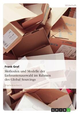 Graf | Methoden und Modelle der Lieferantenauswahl im Rahmen des Global Sourcings | E-Book | sack.de