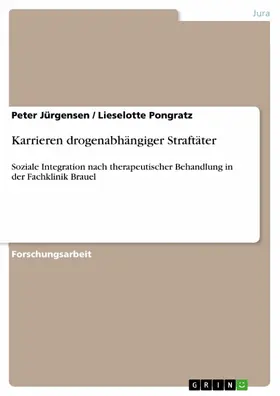 Jürgensen / Pongratz |  Karrieren drogenabhängiger Straftäter | eBook | Sack Fachmedien
