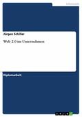 Schiller |  Web 2.0 im Unternehmen | eBook | Sack Fachmedien