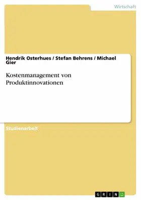 Osterhues / Behrens / Gier |  Kostenmanagement von Produktinnovationen | eBook | Sack Fachmedien