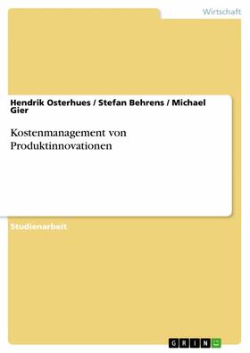Osterhues / Behrens / Gier | Kostenmanagement von Produktinnovationen | E-Book | sack.de
