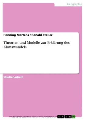 Mertens / Steller |  Theorien und Modelle zur Erklärung des Klimawandels | eBook | Sack Fachmedien