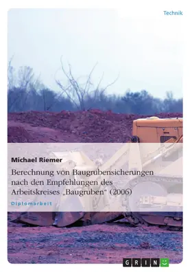 Riemer |  Berechnung von Baugrubensicherungen nach den Empfehlungen des Arbeitskreises "Baugruben" (2006) | eBook | Sack Fachmedien