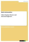 Gschwandtner |  Viktor Kaplans Patente und Patentstreitigkeiten | eBook | Sack Fachmedien