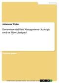 Weber |  Environmental Risk Management - Strategic tool or PR-technique? | eBook | Sack Fachmedien