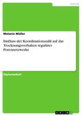 Müller |  Einfluss der Koordinationszahl auf das Trocknungsverhalten regulärer Porennetzwerke | eBook | Sack Fachmedien