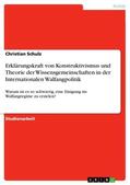 Schulz |  Erklärungskraft von Konstruktivismus und  Theorie der Wissensgemeinschaften in der Internationalen Walfangpolitik | Buch |  Sack Fachmedien