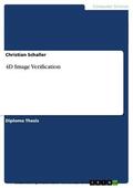 Schaller |  4D Image Verification | eBook | Sack Fachmedien