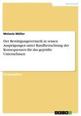 Müller |  Der Bestätigungsvermerk in seinen Ausprägungen unter Randbetrachtung der Konsequenzen für das geprüfte Unternehmen | Buch |  Sack Fachmedien