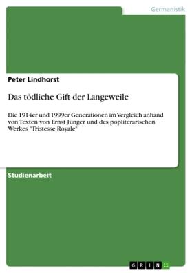 Lindhorst |  Das tödliche Gift der Langeweile | Buch |  Sack Fachmedien