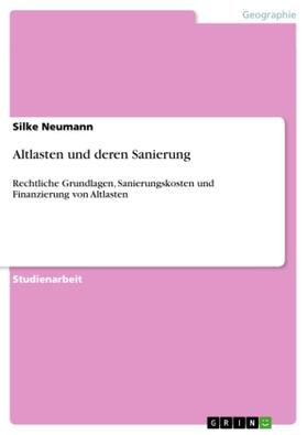 Neumann |  Altlasten und deren Sanierung | Buch |  Sack Fachmedien