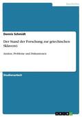 Schmidt |  Der Stand der Forschung zur griechischen Sklaverei | Buch |  Sack Fachmedien