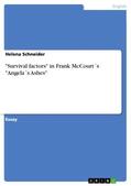 Schneider |  "Survival factors" in Frank McCourt´s "Angela´s Ashes" | Buch |  Sack Fachmedien