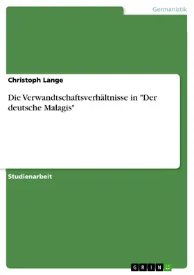 Lange |  Die Verwandtschaftsverhältnisse in "Der deutsche Malagis" | eBook | Sack Fachmedien