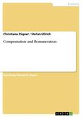 Ullrich / Zügner |  Compensation and Remuneration | Buch |  Sack Fachmedien