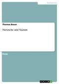 Bauer |  Nietzsche and Nazism | Buch |  Sack Fachmedien