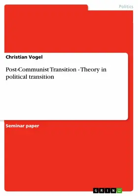 Vogel |  Post-Communist Transition - Theory in political transition | eBook | Sack Fachmedien