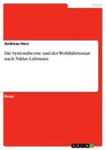 Herz |  Die Systemtheorie und der Wohlfahrtsstaat nach Niklas Luhmann | Buch |  Sack Fachmedien
