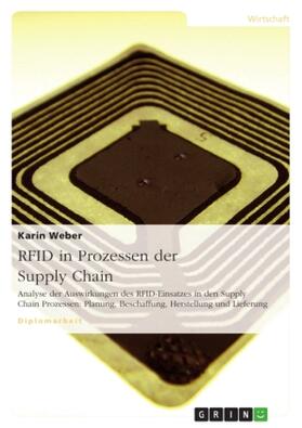 Weber |  RFID in Prozessen der Supply Chain | Buch |  Sack Fachmedien