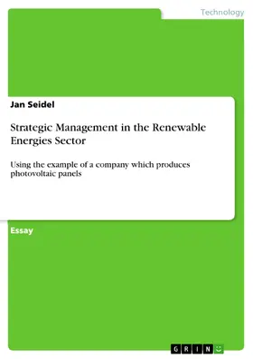 Seidel |  Strategic Management in the Renewable Energies Sector | eBook | Sack Fachmedien
