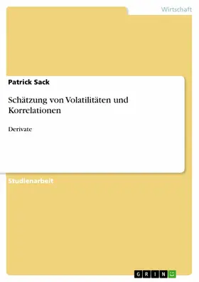 Sack |  Schätzung von Volatilitäten und Korrelationen | eBook | Sack Fachmedien