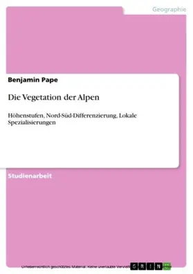 Pape |  Die Vegetation der Alpen | eBook | Sack Fachmedien
