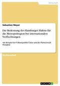 Meyer |  Die Bedeutung des Hamburger Hafens für die Metropolregion bei internationalen Verflechtungen | eBook | Sack Fachmedien