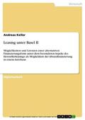 Keller |  Leasing unter Basel II | eBook | Sack Fachmedien