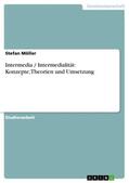 Möller |  Intermedia / Intermedialität: Konzepte,Theorien und Umsetzung | Buch |  Sack Fachmedien