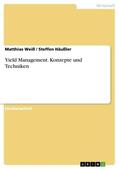 Häußler / Weiß |  Yield Management. Konzepte und Techniken | Buch |  Sack Fachmedien