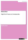 Baur |  High-Tech Cluster in Nordamerika | Buch |  Sack Fachmedien