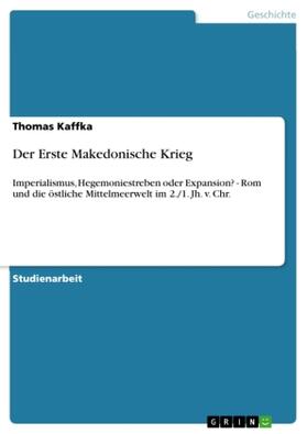 Kaffka |  Der Erste Makedonische Krieg | Buch |  Sack Fachmedien
