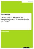 Scholz |  Vergleich zweier portugiesischen Faustübersetzungen - "O Fausto de Goethe em Portugal" | eBook | Sack Fachmedien