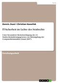 Jlussi / Hawellek |  IT-Sicherheit im Lichte des Strafrechts | eBook | Sack Fachmedien