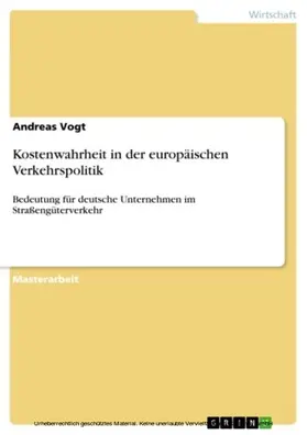 Vogt |  Kostenwahrheit in der europäischen Verkehrspolitik | eBook | Sack Fachmedien