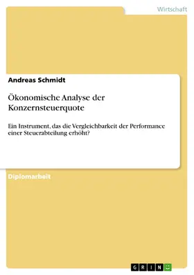 Schmidt |  Ökonomische Analyse der Konzernsteuerquote | eBook | Sack Fachmedien