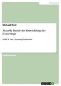 Wolf |  Aktuelle Trends der Entwicklung des E-Learnings | eBook | Sack Fachmedien