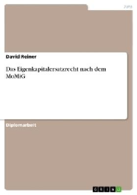 Reiner |  Das Eigenkapitalersatzrecht nach dem MoMiG | Buch |  Sack Fachmedien
