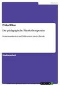 Wikus |  Die pädagogische Physiotherapeutin | eBook | Sack Fachmedien