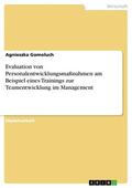 Gomoluch |  Evaluation von Personalentwicklungsmaßnahmen am Beispiel eines Trainings zur Teamentwicklung im Management | eBook | Sack Fachmedien