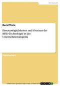 Thiele |  Einsatzmöglichkeiten und Grenzen der RFID-Technologie in der Unternehmenslogistik | eBook | Sack Fachmedien