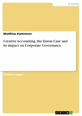 Kammerer |  Creative Accounting, the Enron Case and its impact on Corporate Governance | eBook | Sack Fachmedien
