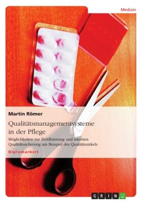 Römer |  Qualitätsmanagementsysteme in der Pflege | Buch |  Sack Fachmedien