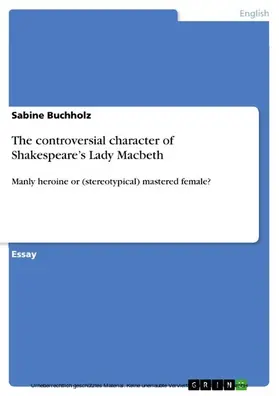 Buchholz |  The controversial character of Shakespeare’s Lady Macbeth | eBook | Sack Fachmedien