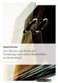 Krause |  Zur Theorie und Praxis der Forderung nach einem Mindestlohn in Deutschland | Buch |  Sack Fachmedien