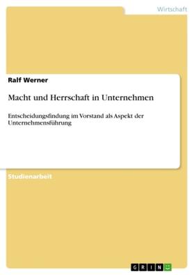 Werner |  Macht und Herrschaft in Unternehmen | Buch |  Sack Fachmedien